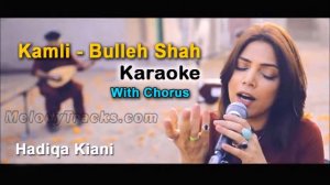 Kamli   Hadiqa Kiani   With Chorus   Karaoke   Bulleh Shah   Wajd