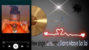 New single de samba Diarra Mbaye Say Say