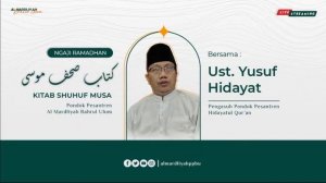 Pengajian kitab Romadlon SHUHUF MUSA UST.YUSUF HIDAYAT