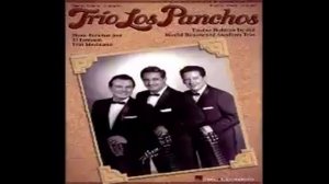 Besame Mucho by Trio Los Panchos