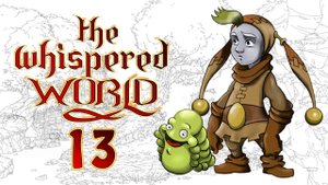 The Whispered World / Ускользающий мир - Прохождение игры на русском [#13] | PC (2015 г.)
