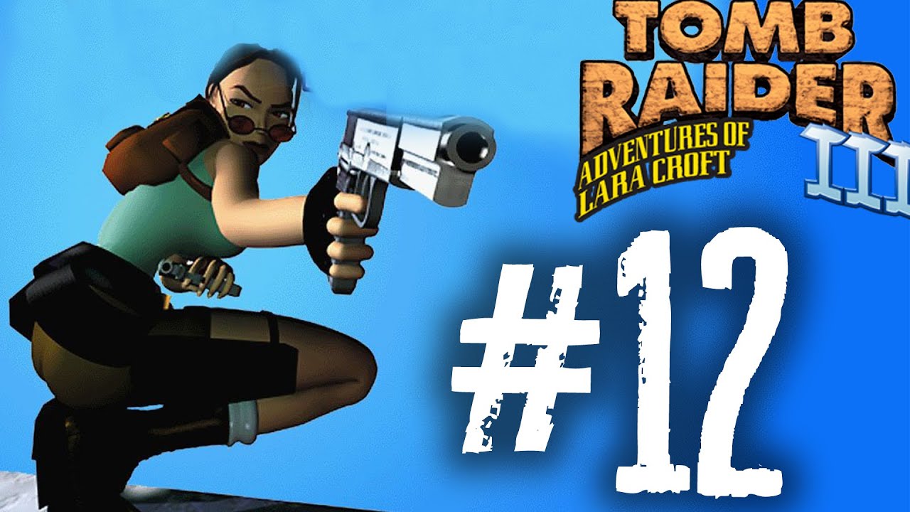 Tomb Raider 3 прохождение #12