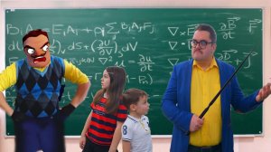 Hello Neighbor Сосед стал Злым Учителем или Пранк над учителем