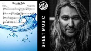 David Garrett - November Rain | Ноты для Скрипки + Минус в подарок!