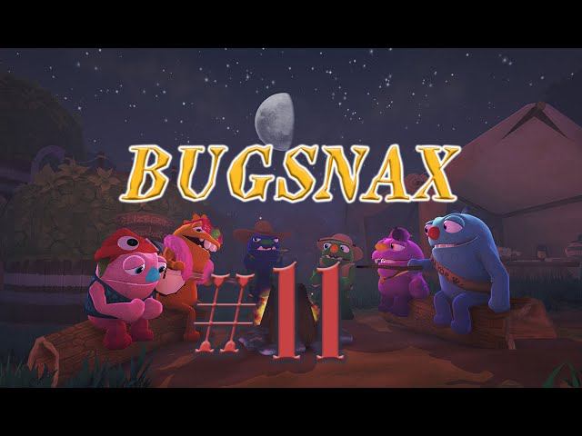 Bugsnax #11 прохождение смотреть онлайн