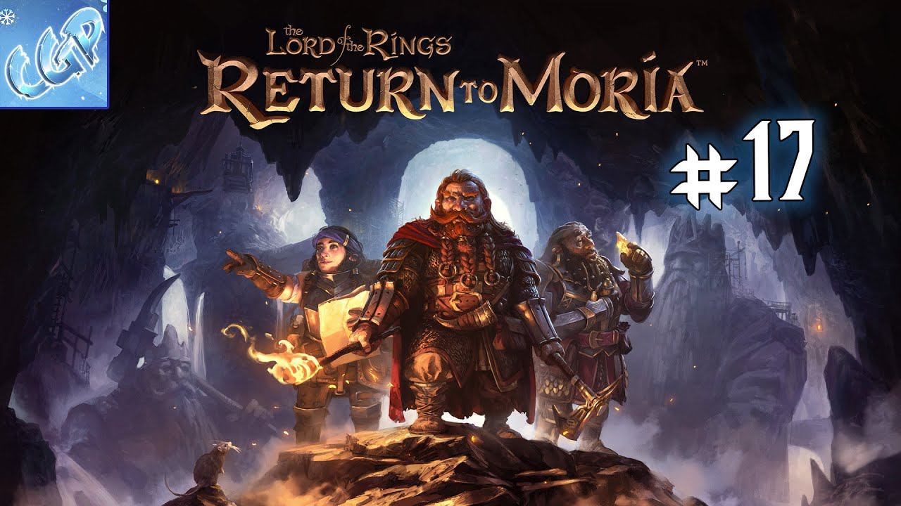 The Lord of The Rings: Return to Moria ► Звездный металл и доспехи Дурина! Прохождение игры - 17