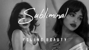 FELINE BEAUTY | кошачья красота саблиминал
