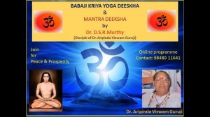 Babaji Kriya Yoga Deeksha & Mantra Deeksha by Dr. D.S.R.Murthy