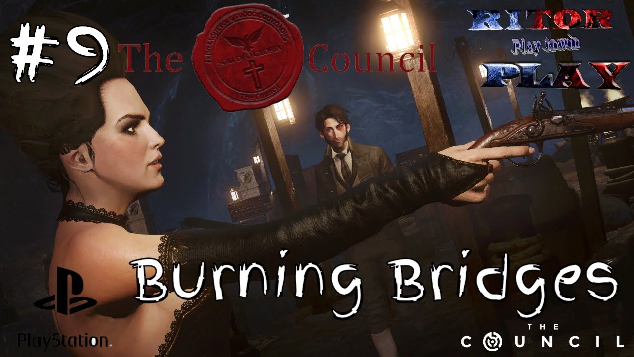 The Council. Episode 4 (Burning Bridges Сжигая мосты) Прохождение на русском #9 #RitorPlay