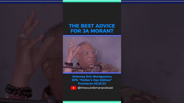 Fatherly Advice for NBA superstar Ja Moran!