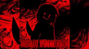 Megalo Strike Back -Tanahishi Remix-