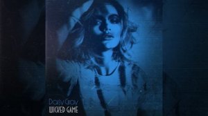 WICKED GAME - Daisy Grey