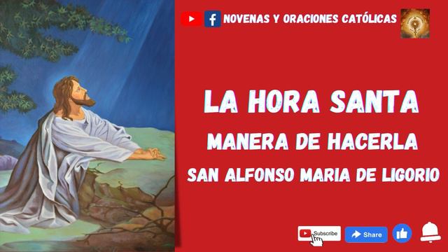 Como hacer de la  Hora Santa  San Alfonso M  Ligorio смотреть онлайн