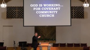 Sun, March 24, 2024 Mr. Michael Troost: "God is Working"  Covenant Community Church, Redford, MI