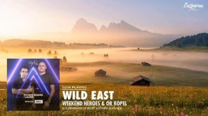 Weekend Heroes & Or Kopel - Wild East (Original Mix)