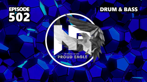 Nelver - Proud Eagle Radio Show #502 [Pirate Station Radio] (10-01-2024) Drum & Bass