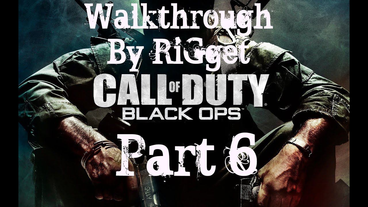 Call of Duty Black Ops Прохождение Часть 6