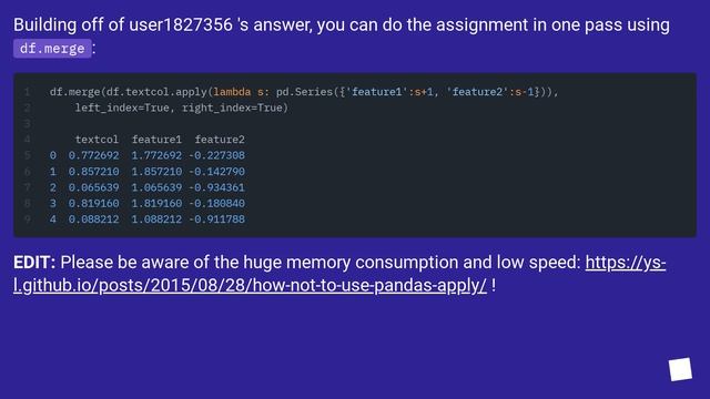 Apply pandas function to column to create multiple new columns?