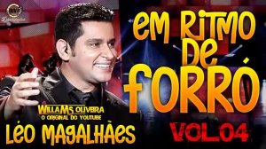 Léo Magalhães    Em Ritmo de Forró   Vol 04 CD Completo