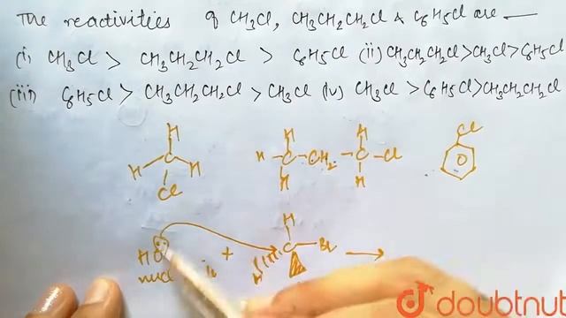 The reactivities of CH_(3)Cl, CH_(3)CH_(2)CH_(2)Cl and C_(6)H_(5)Cl are in the order | 12 | ALKY... смотреть онлайн