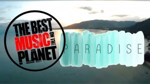 Paradise BEST MUSIC * девушки/ море/ солнечные пляжи