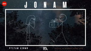 Rustam Azimi Jonam 2023 Рустам Азими Ҷонам 2023