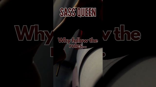 Sass Queen | ? Setting Standards, Not Following Rules ? #SassQueen #beAQueen #divaMoments #sparkle смотреть онлайн