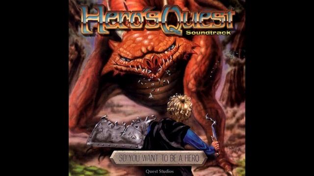 Finale - Heros Quest: So You Want To Be a Hero OST