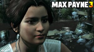 Max Payne 3 ►На другом краю света(без комментариев)#8