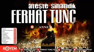 Ferhat Tunç - Annem