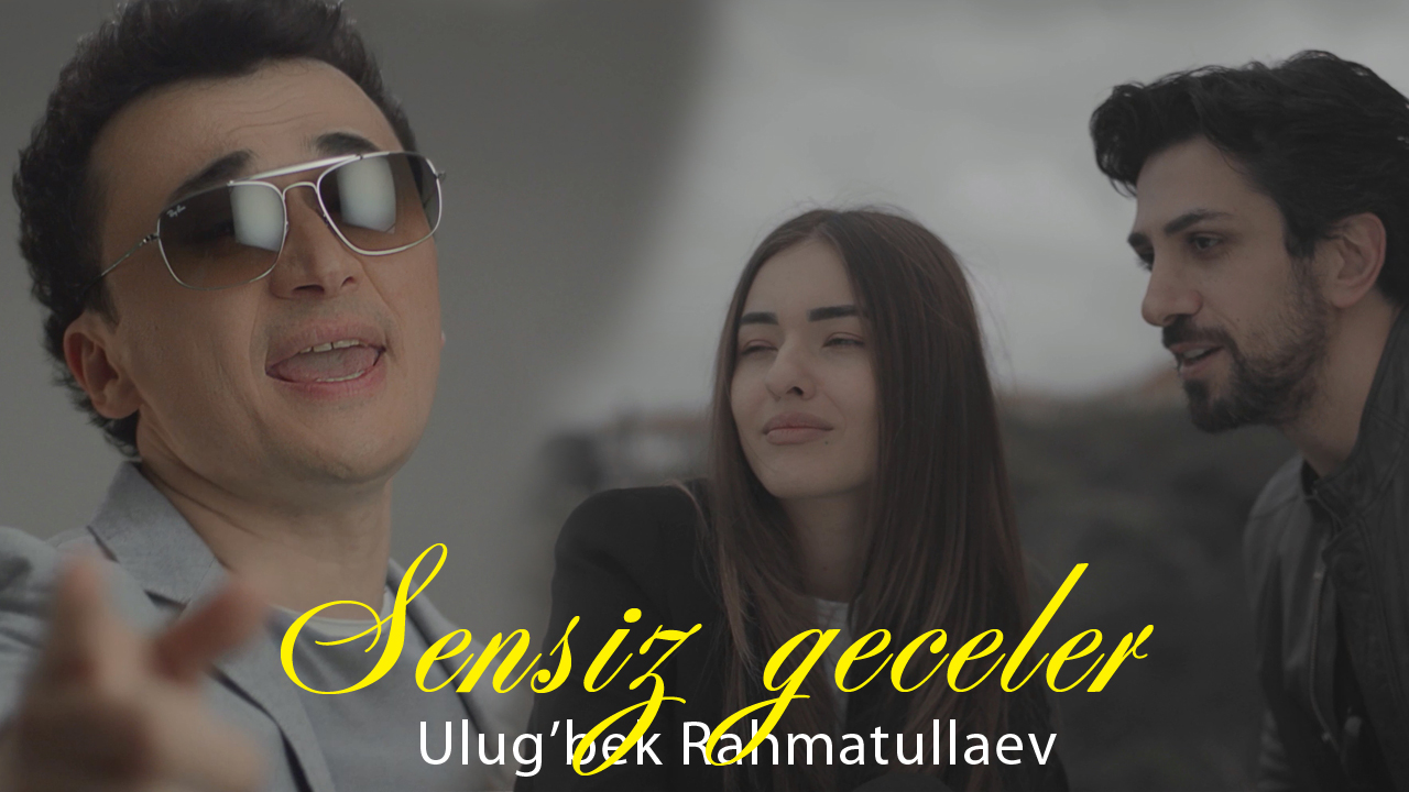 Ulug'bek Rahmatullaev - Sensiz geceler