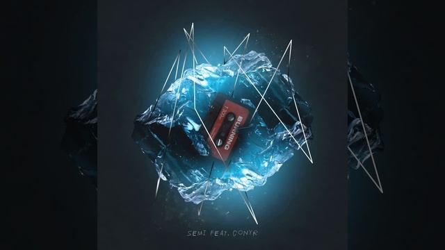 Semi feat. Conyr - Burning (Sam Smith Cover) смотреть онлайн