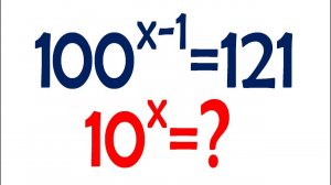 Найдите 10^x, если 100^(x-1)=121