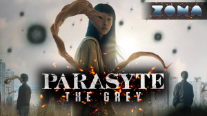 Паразит: Серый — новый дублированный трейлер 2024 (ZONA)