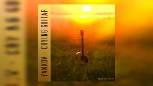 Yankov - Crying Guitar