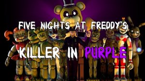 Продолжаю ловить детей в свои ловушки!  FNAF killer in purple #2