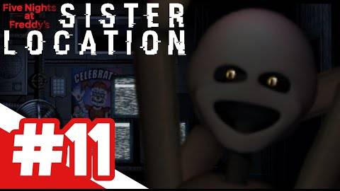 Five Nights at Freddy's: Sister Location / АТАКА КУКОЛ / #11