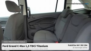 Ford Grand C Max 1,5 TDCi Titanium - PREDSTAVITEV VOZILA