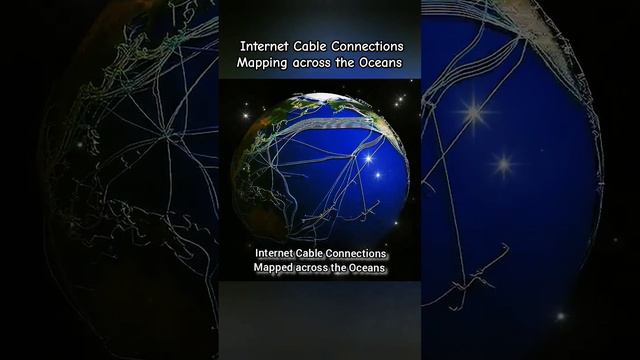 Internet Cable Connections | Network Connectivity across the Oceans |