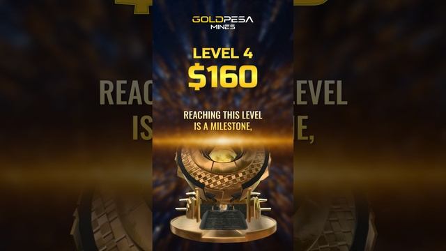 Elevate Your Game: Level 4 Success Rewarded with $160. Keep climbing!#goldpesa #gpmines #nfts