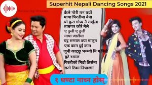 Superhit Nepali Dancing Songs 2021~ Nepali Hit Dance Songs~ New Modern Nepali Dancing Songs ||