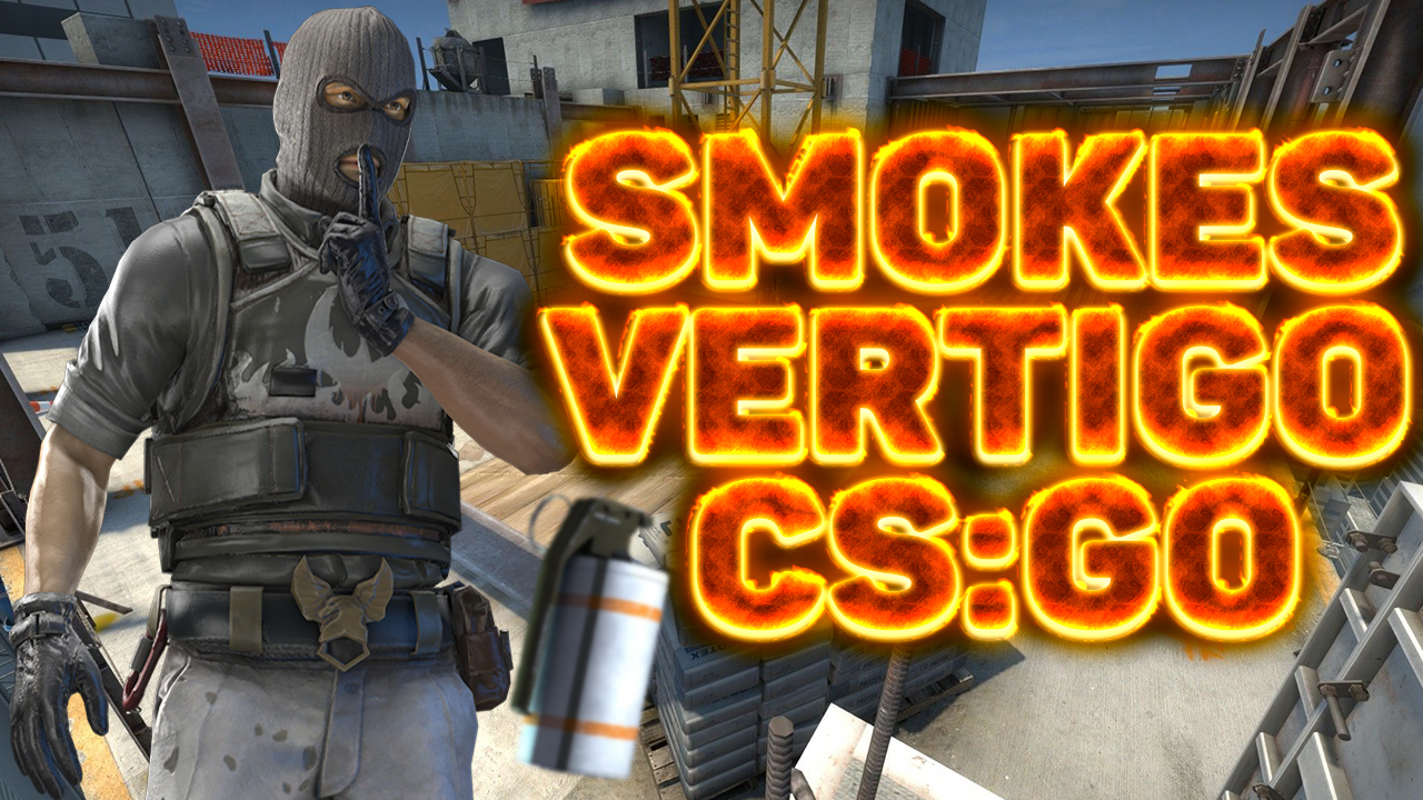 SMOKES VERTIGO CS:GO | СМОКИ НА ВЕРТИГО В КСГО