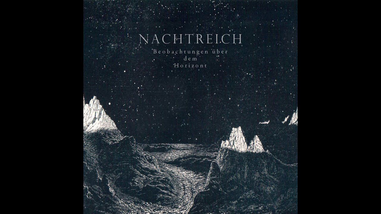 For my Dad (27/06/1941-02/05/2022). Nachtreich - Beobachtungen Über Den Horizont. Neoclassical Metal