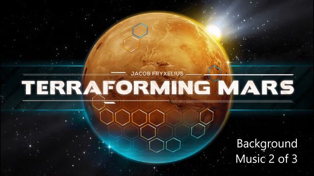 Terraforming Mars Background Music 2 of 3 Soundtrack OST смотреть онлайн