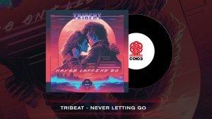 Tribeat - Never Letting Go (2023)