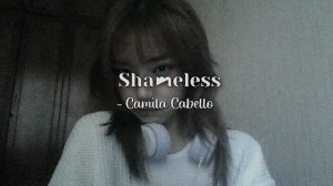 shameless - camila cabello (speed up)