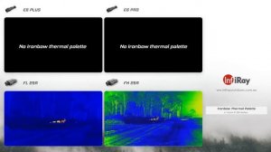 Thermal Imaging Monocular Comparison E6Plus, E6Pro, FH25R, FL25R - InfiRay