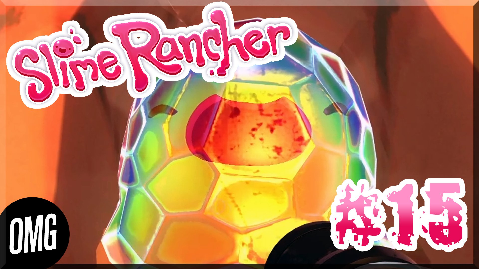 [OMG] Slime Rancher #15 // ДОДЕЛЫВАЕМ ПУСТЫНЮ // Прохождение на русском