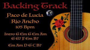 Backing Track - Rio Ancho - Paco De Lucia - 105 Bpm