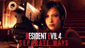 RESIDENT EVIL 4 (remake) DLC: Separate Ways ➤ Часть 1